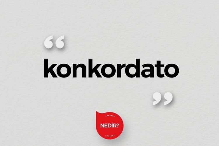 Konkordato nedir?