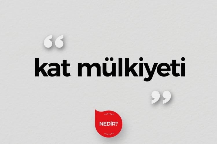 Kat mülkiyeti nedir?