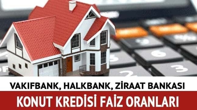 Ziraat Bankası, Vakıfbank ve Halkbank Konut Kredisi Faiz Oranını Yüzde 0.99’a İndirdi